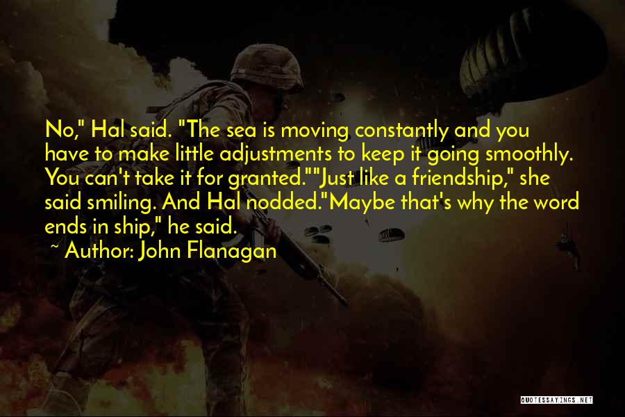 Smiling And Moving On Quotes By John Flanagan