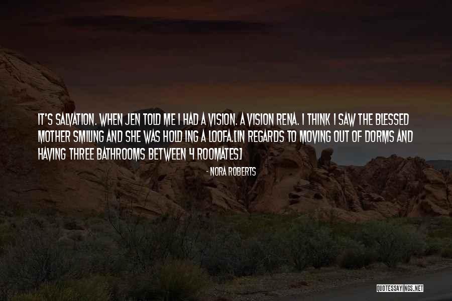 Smiling And Moving On Quotes By Nora Roberts Smiling And Moving On Quotes By Nora Roberts