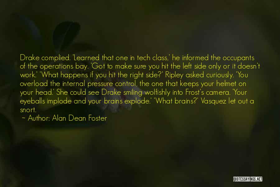 Smiling At Work Quotes By Alan Dean Foster