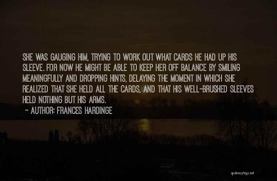 Smiling At Work Quotes By Frances Hardinge