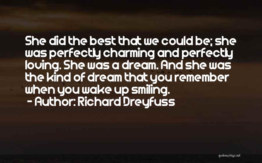 Smiling Audrey Hepburn Quotes By Richard Dreyfuss