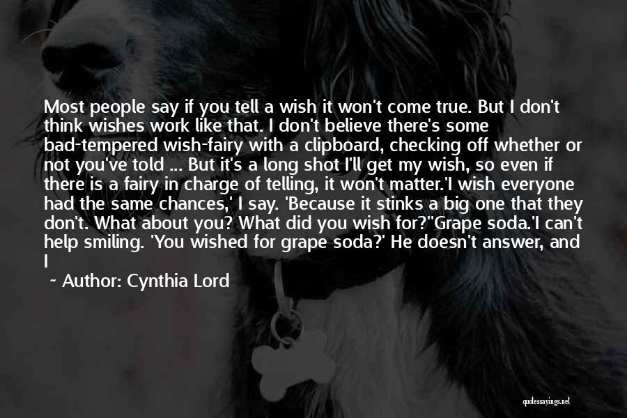 Smiling Because Of Him Quotes By Cynthia Lord