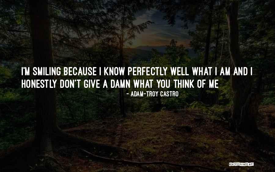 Smiling Because Of You Quotes By Adam-Troy Castro Smiling Because Of You Quotes By Adam-Troy Castro