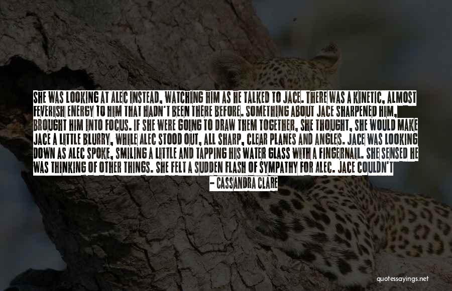 Smiling Because Of You Quotes By Cassandra Clare Smiling Because Of You Quotes By Cassandra Clare