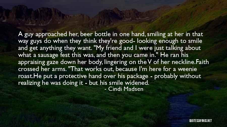 Smiling Because Of You Quotes By Cindi Madsen Smiling Because Of You Quotes By Cindi Madsen