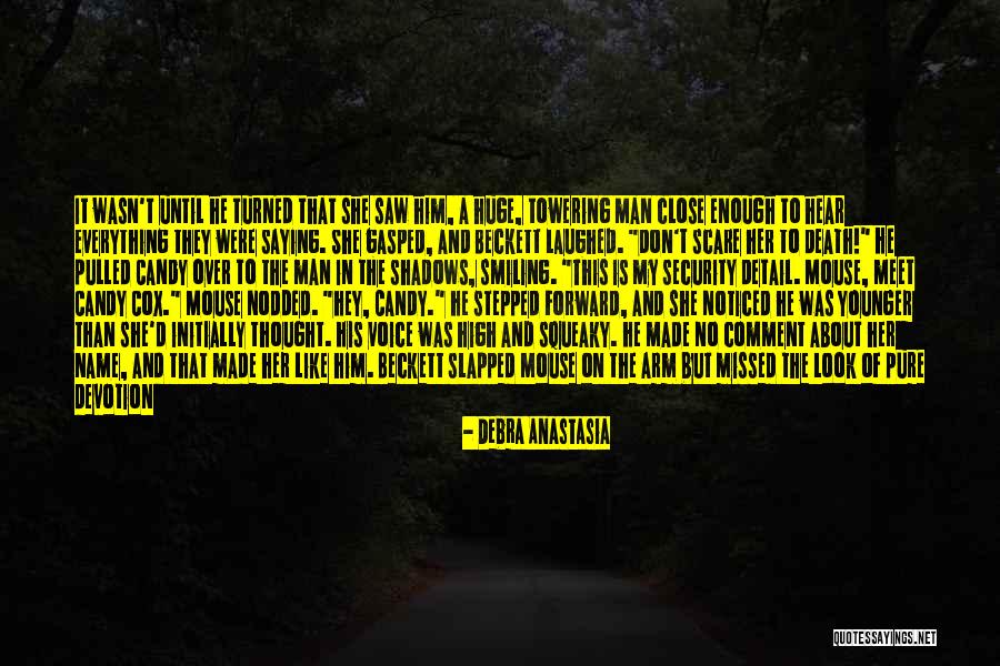 Smiling Because Of You Quotes By Debra Anastasia Smiling Because Of You Quotes By Debra Anastasia