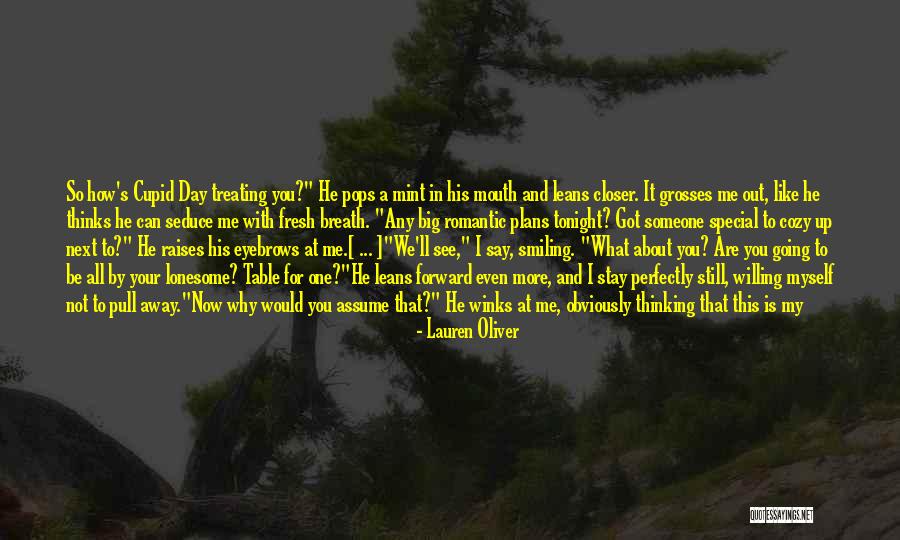 Smiling Because Of You Quotes By Lauren Oliver Smiling Because Of You Quotes By Lauren Oliver