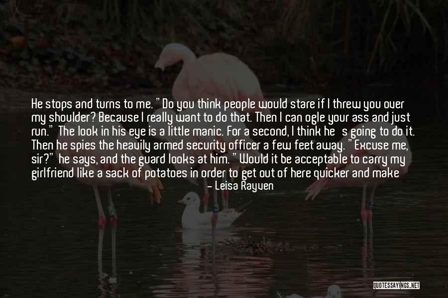 Smiling Because Of You Quotes By Leisa Rayven Smiling Because Of You Quotes By Leisa Rayven