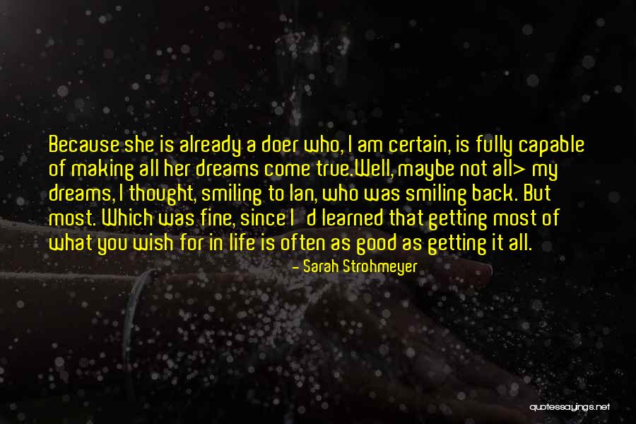 Smiling Because Of You Quotes By Sarah Strohmeyer