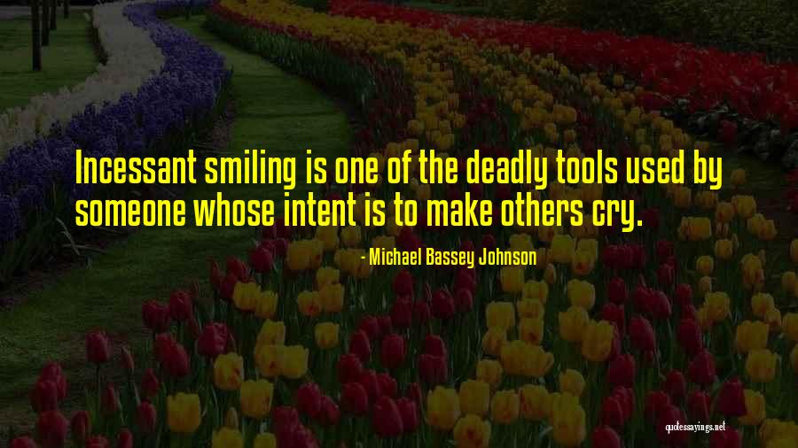 Smiling Best Friends Quotes By Michael Bassey Johnson