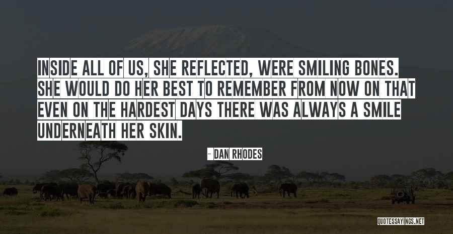 Smiling Best Quotes By Dan Rhodes