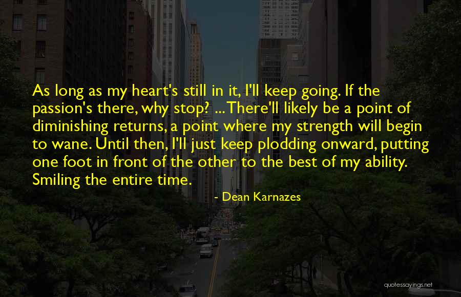 Smiling Best Quotes By Dean Karnazes