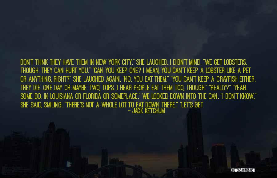Smiling But Hurt Quotes By Jack Ketchum Smiling But Hurt Quotes By Jack Ketchum