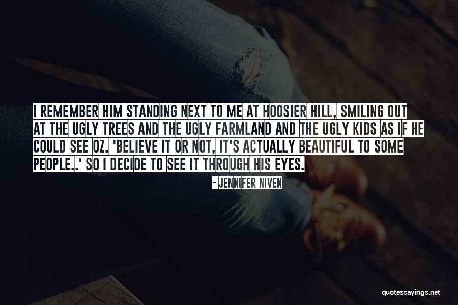 Smiling Eyes Quotes By Jennifer Niven Smiling Eyes Quotes By Jennifer Niven