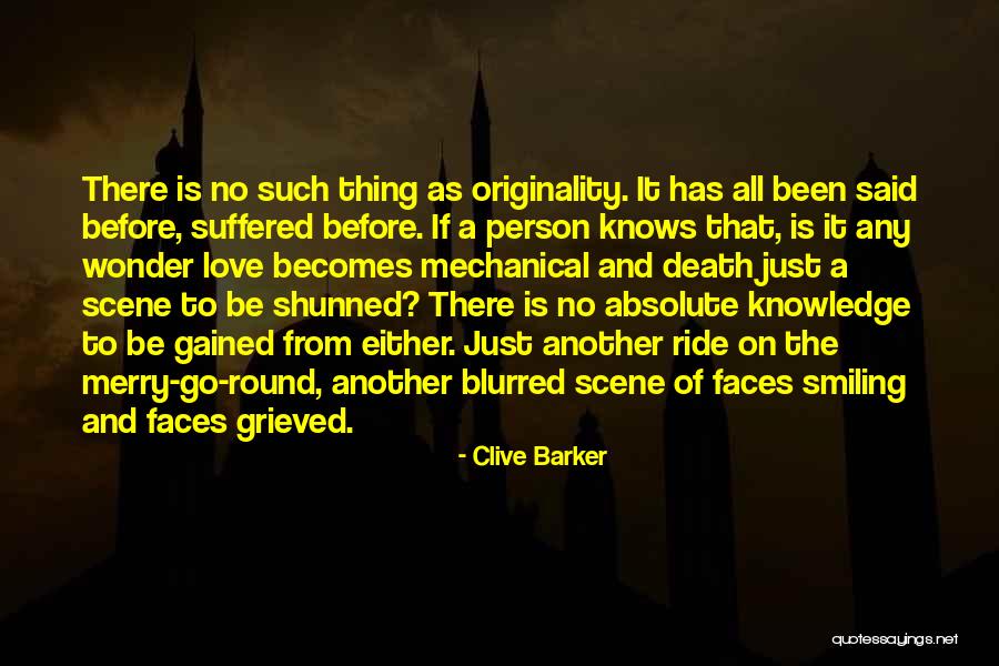 Smiling Faces Quotes By Clive Barker Smiling Faces Quotes By Clive Barker