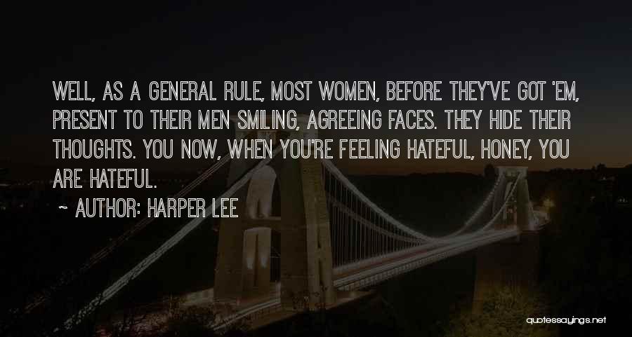 Smiling Faces Quotes By Harper Lee