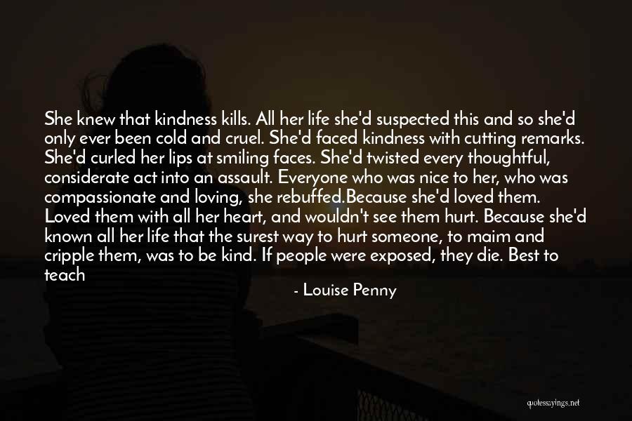 Smiling Faces Quotes By Louise Penny Smiling Faces Quotes By Louise Penny
