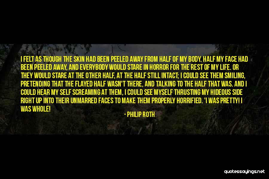 Smiling Faces Quotes By Philip Roth Smiling Faces Quotes By Philip Roth