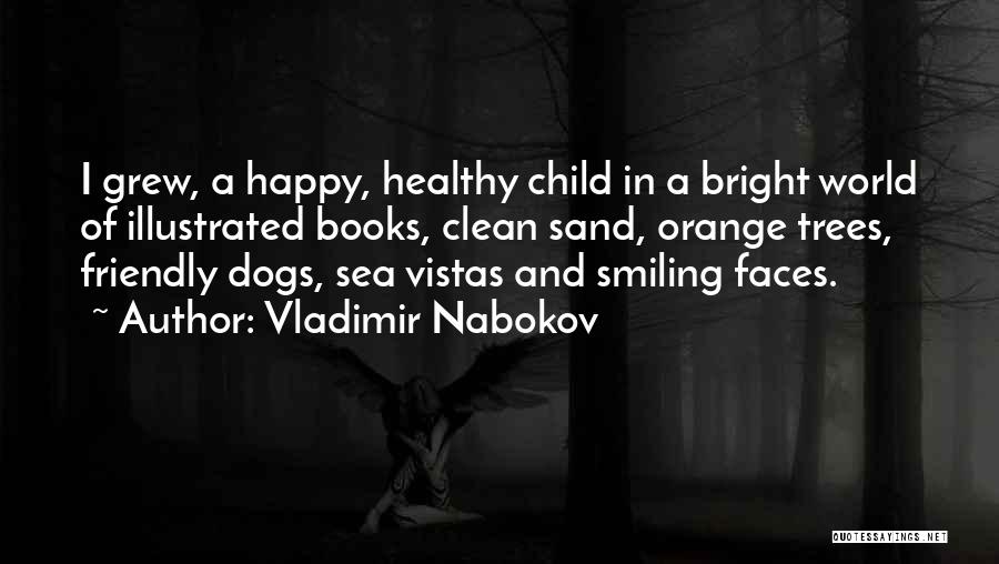 Smiling Faces Quotes By Vladimir Nabokov