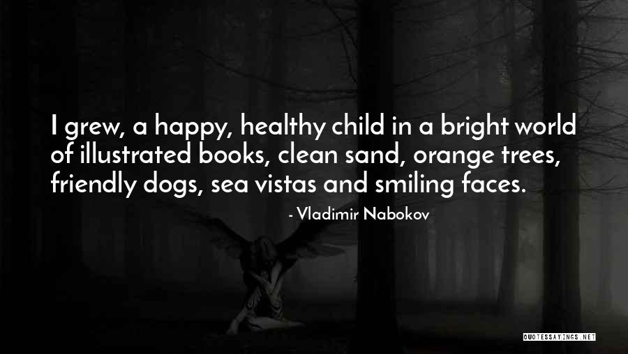 Smiling Faces Quotes By Vladimir Nabokov Smiling Faces Quotes By Vladimir Nabokov