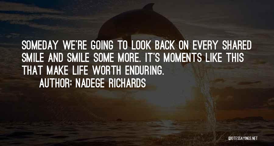 Smiling Friendship Quotes By Nadege Richards