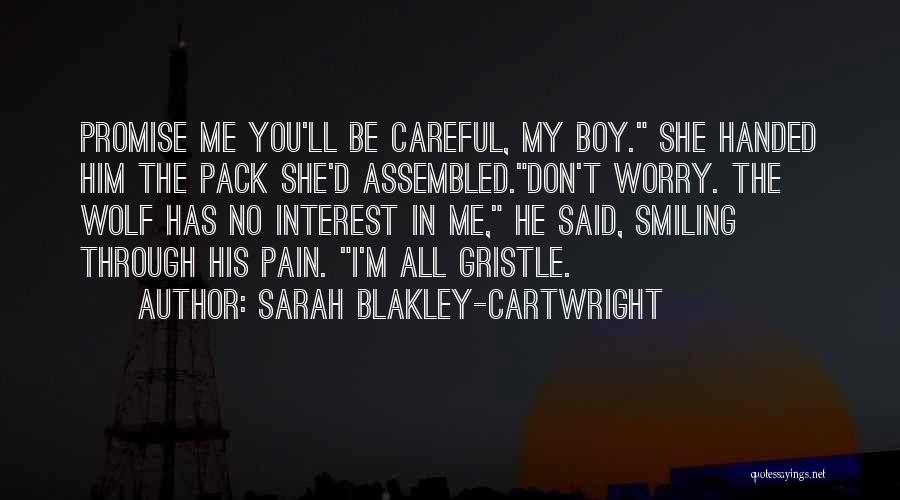 Smiling In Pain Quotes By Sarah Blakley-Cartwright