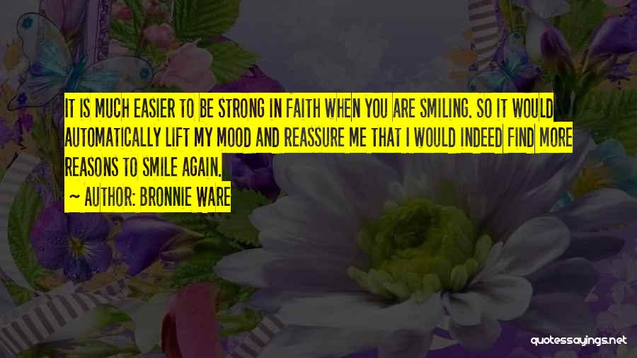 Smiling Is Easier Quotes By Bronnie Ware