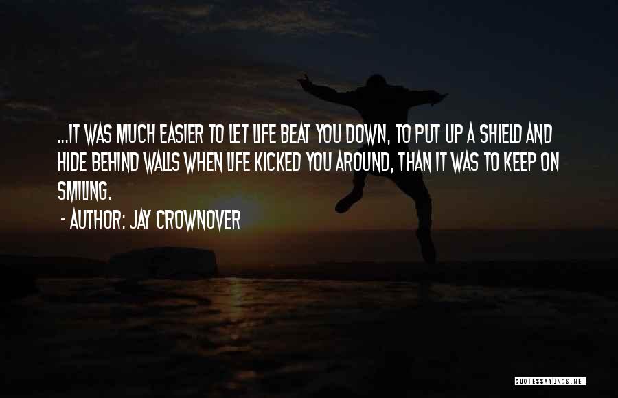 Smiling Is Easier Quotes By Jay Crownover
