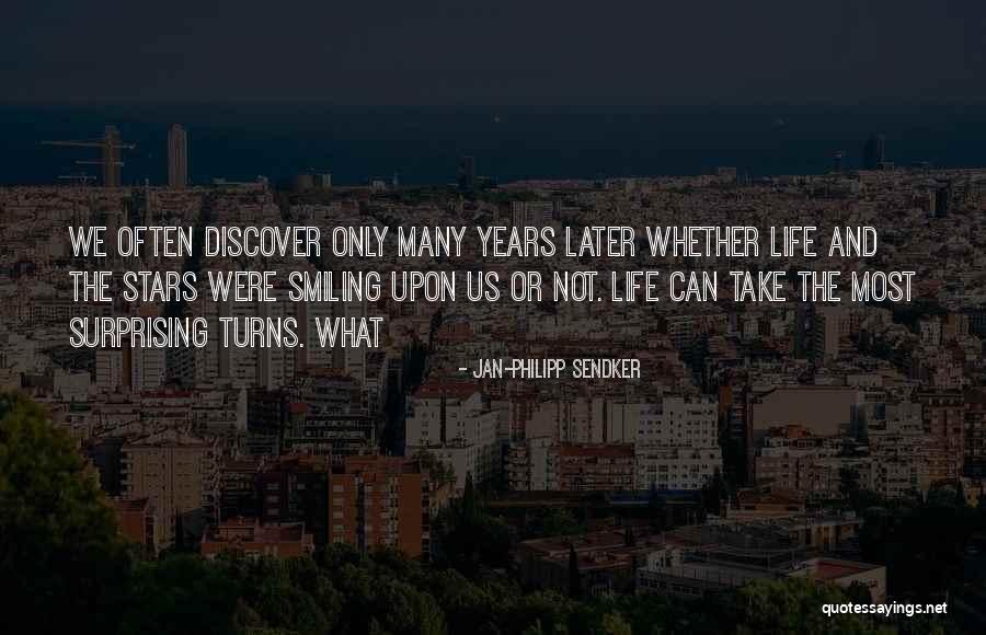 Smiling Life Quotes By Jan-Philipp Sendker Smiling Life Quotes By Jan-Philipp Sendker