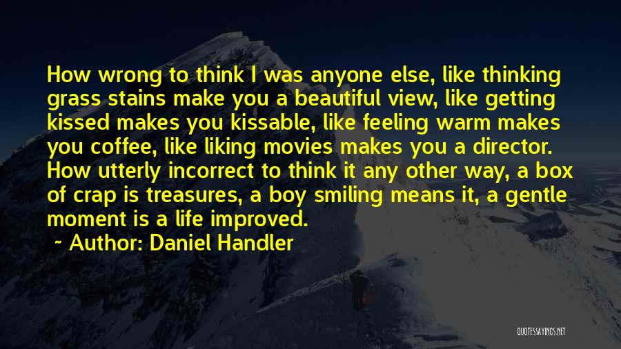 Smiling Thinking Of You Quotes By Daniel Handler