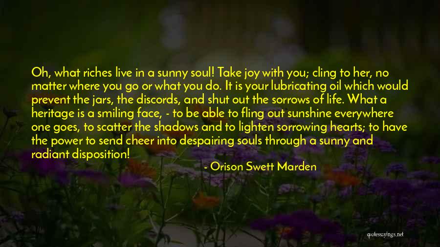 Smiling Through Life Quotes By Orison Swett Marden