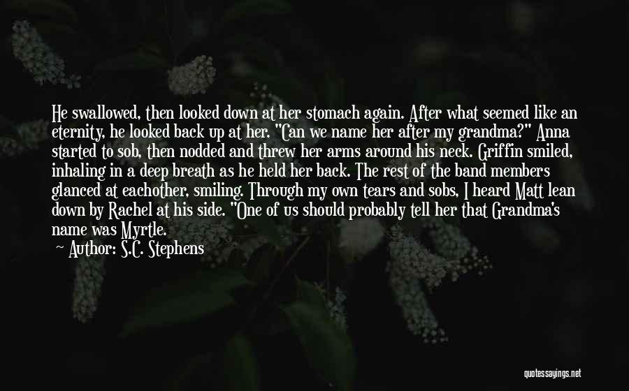 Smiling Through The Tears Quotes By S.C. Stephens