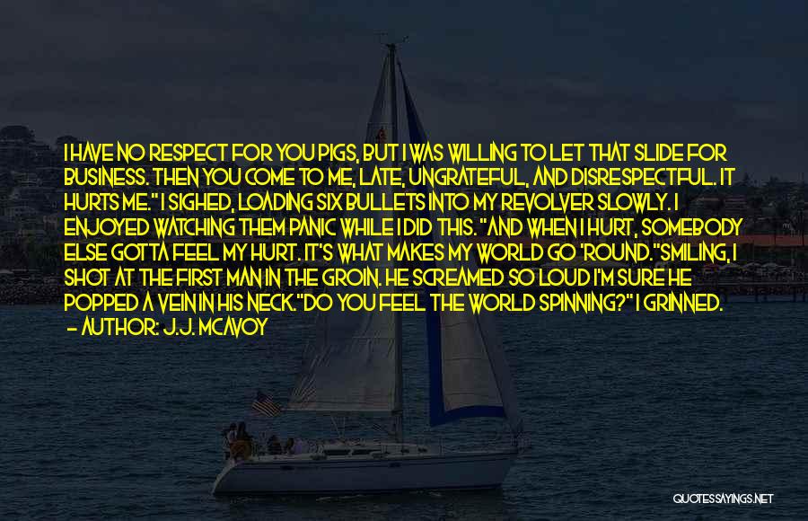 Smiling When It Hurts Quotes By J.J. McAvoy