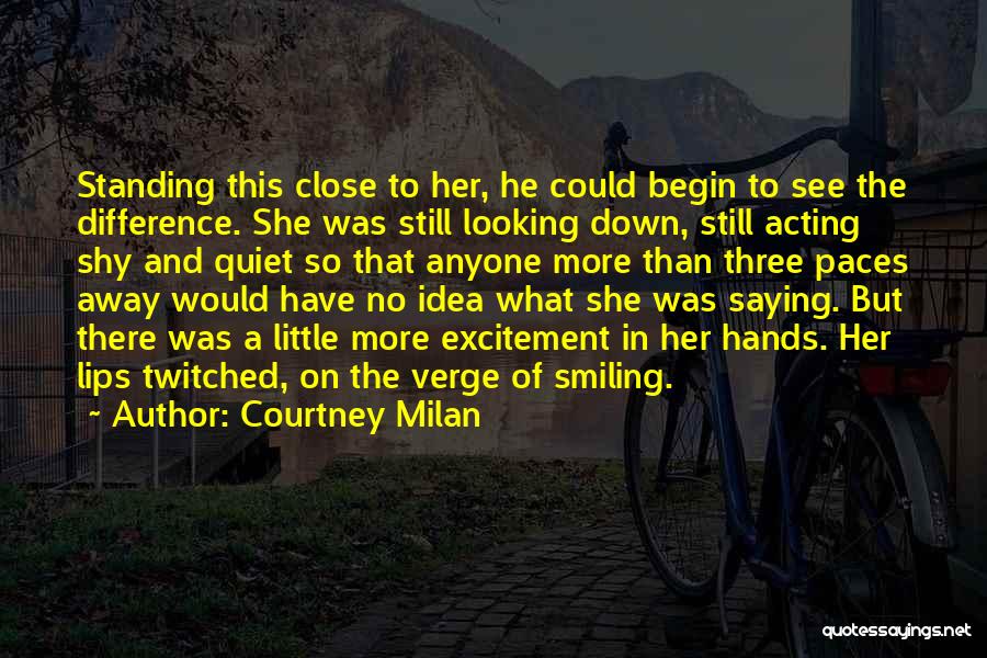 Smiling When You See Him Quotes By Courtney Milan
