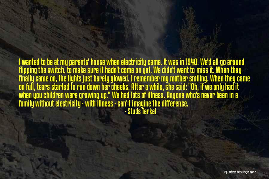 Smiling Without You Quotes By Studs Terkel Smiling Without You Quotes By Studs Terkel