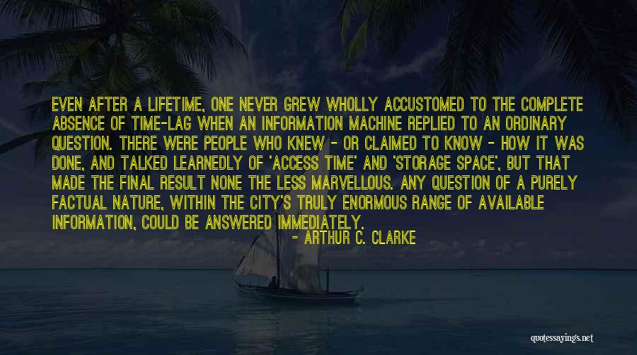 Smilingly Quotes By Arthur C. Clarke Smilingly Quotes By Arthur C. Clarke
