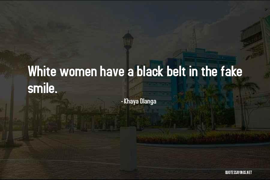 Smilling Quotes By Khaya Dlanga Smilling Quotes By Khaya Dlanga