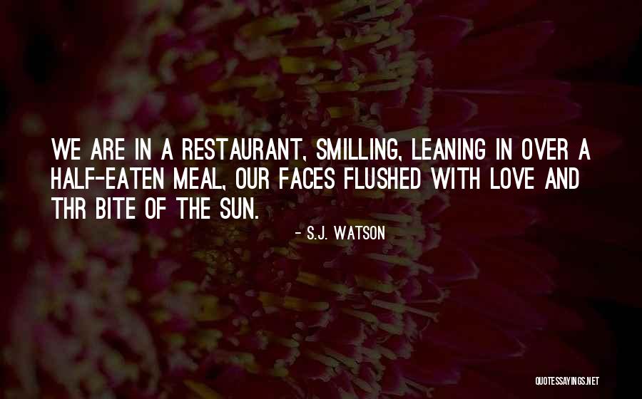 Smilling Quotes By S.J. Watson Smilling Quotes By S.J. Watson