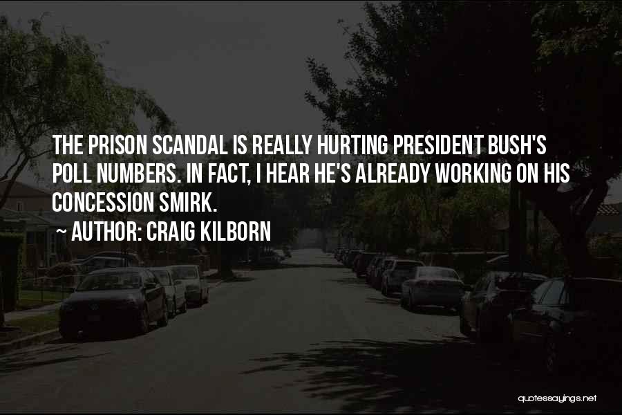 Smirk Quotes By Craig Kilborn