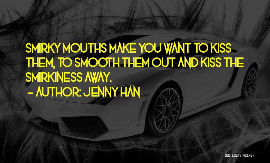 Smirk Quotes By Jenny Han