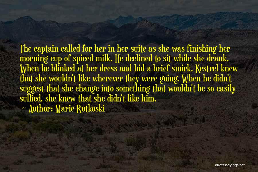 Smirk Quotes By Marie Rutkoski