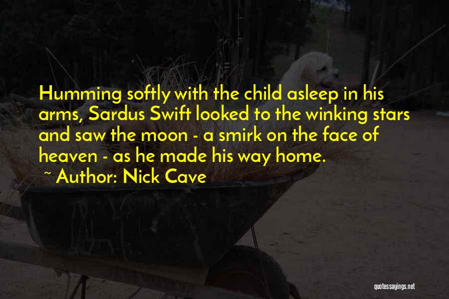 Smirk Quotes By Nick Cave