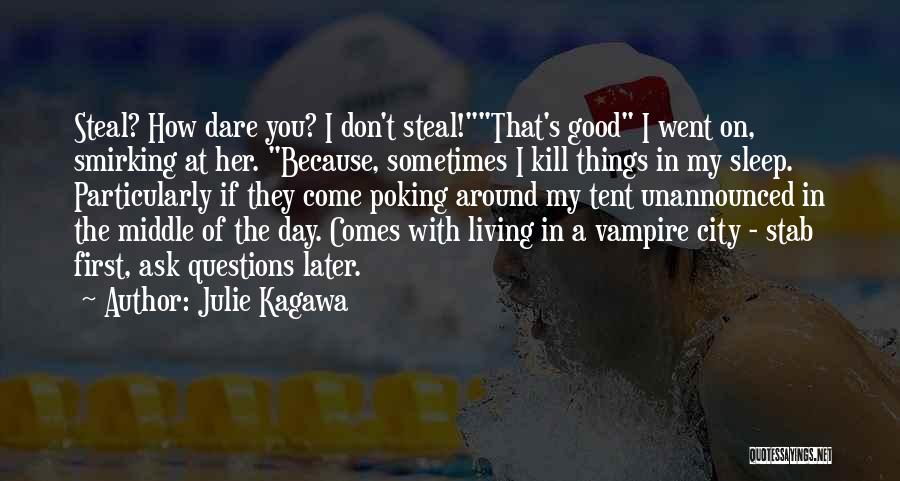 Smirking Quotes By Julie Kagawa