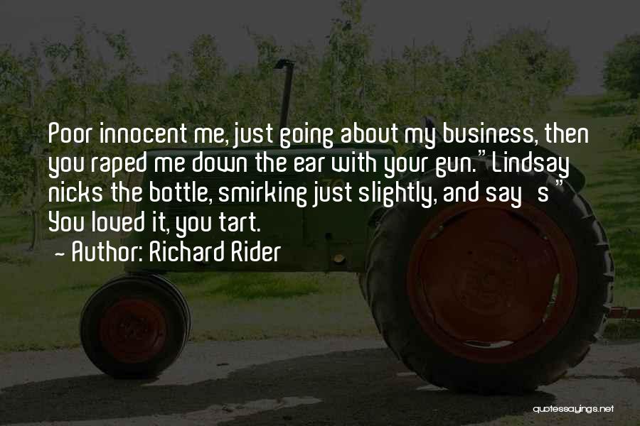 Smirking Quotes By Richard Rider