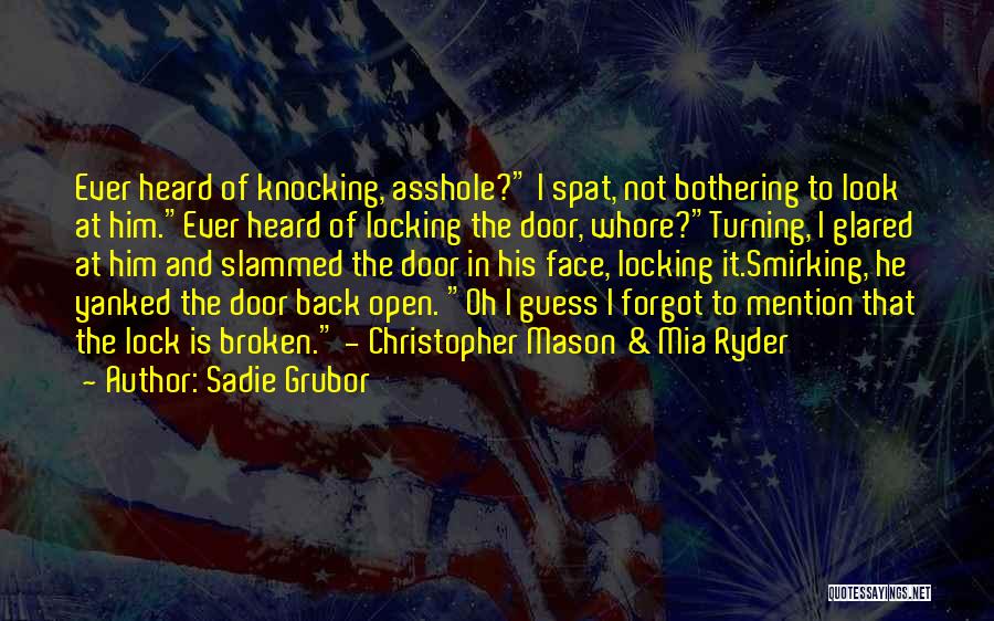 Smirking Quotes By Sadie Grubor