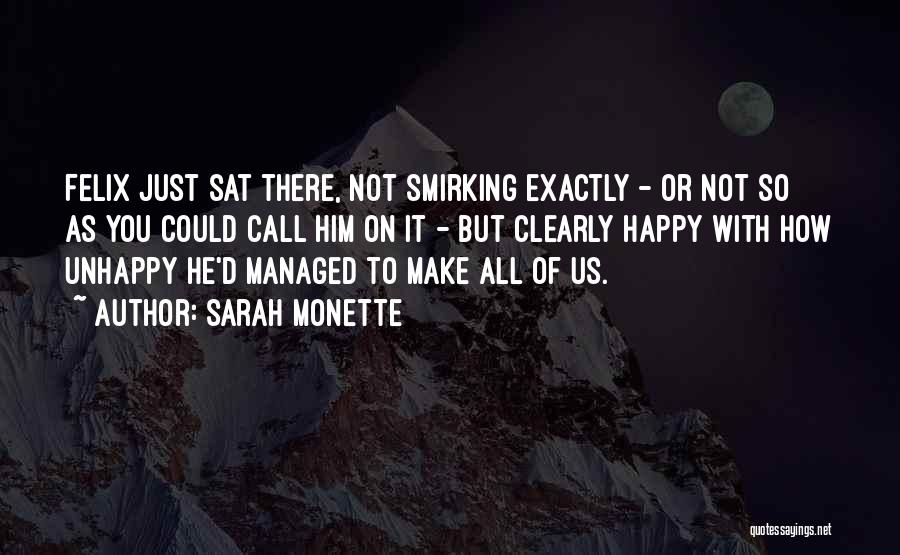 Smirking Quotes By Sarah Monette