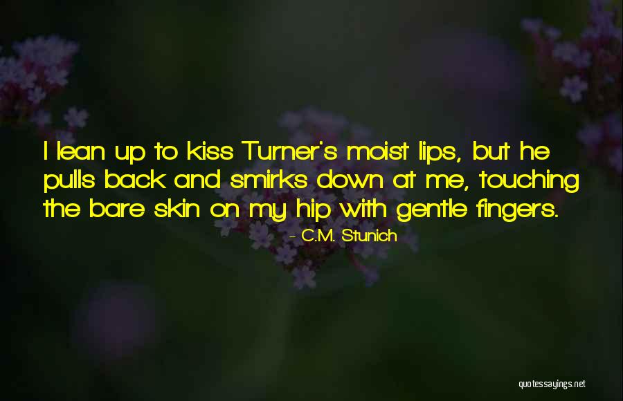 Smirks Ltd Quotes By C.M. Stunich Smirks Ltd Quotes By C.M. Stunich