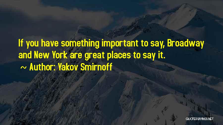 Smirnoff Quotes By Yakov Smirnoff