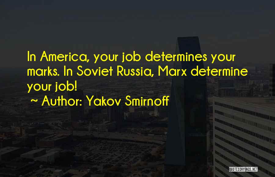 Smirnoff Quotes By Yakov Smirnoff