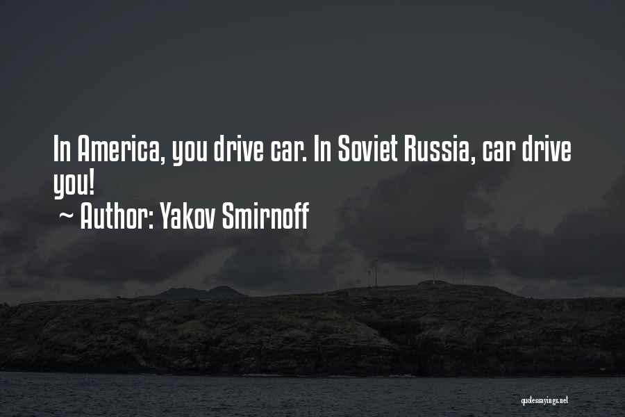 Smirnoff Quotes By Yakov Smirnoff